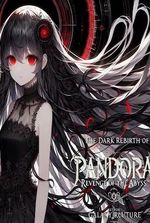 The Dark Rebirth of Pandora: Revenge of the Abyss