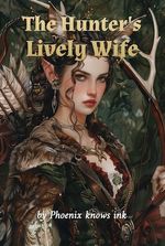 The Hunter's Lively Wife