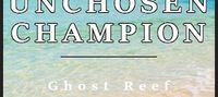 Unchosen Champion